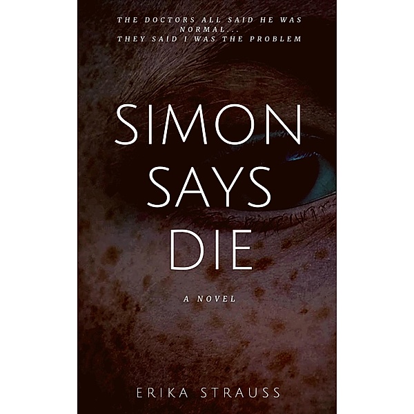 Simon Says Die, Erika Strauss