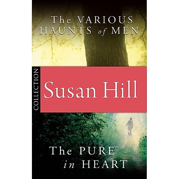 Simon Serrailler Bundle: The Pure in Heart/The Various Haunts of Men, Susan Hill