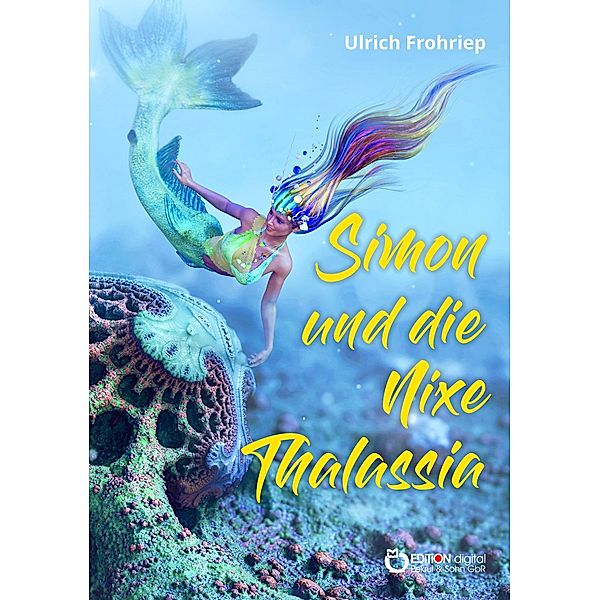 Simon und die Nixe Thalassia, Ulrich Frohriep