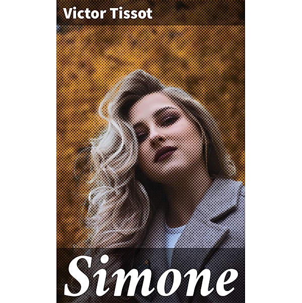 Simone, Victor Tissot