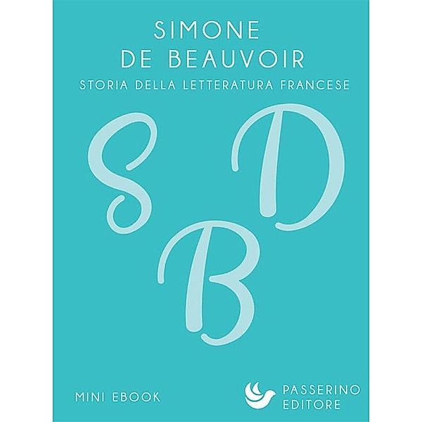 Simone de Beauvoir, Passerino Editore
