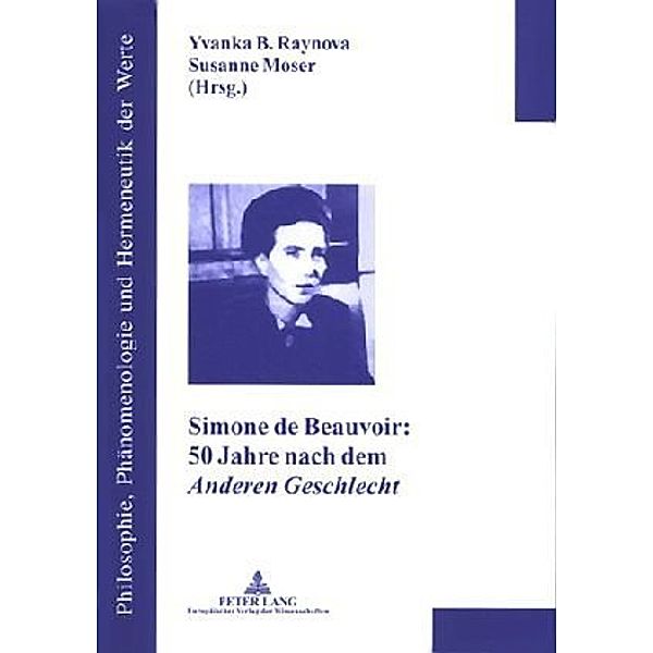 Simone de Beauvoir: 50 Jahre nach dem Anderen Geschlecht