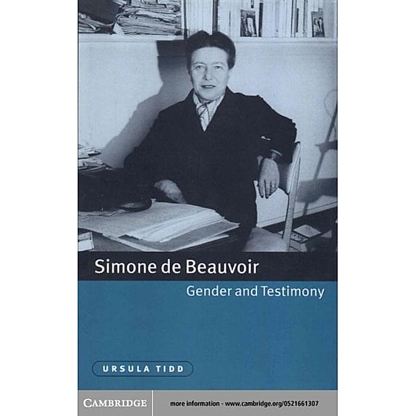 Simone de Beauvoir, Gender and Testimony, Ursula Tidd