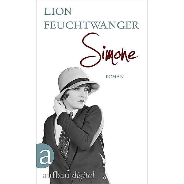 Simone / Feuchtwanger GW in Einzelbänden Bd.11, Lion Feuchtwanger