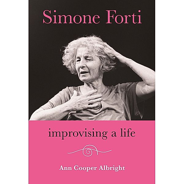 Simone Forti, Ann Cooper Albright
