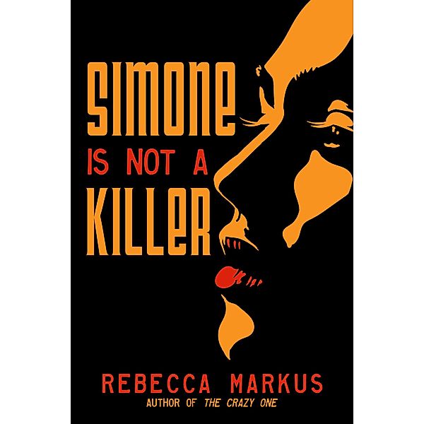 Simone Is Not a Killer, Rebecca Markus