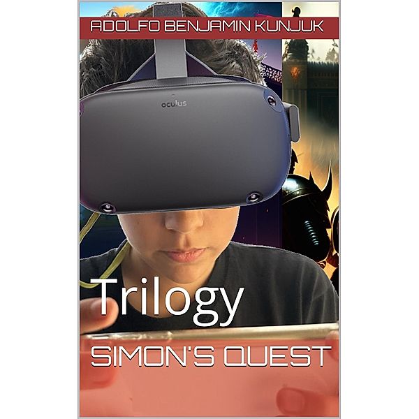 Simon's Quest: Trilogy / Simon's Quest, Adolfo Benjamin Kunjuk