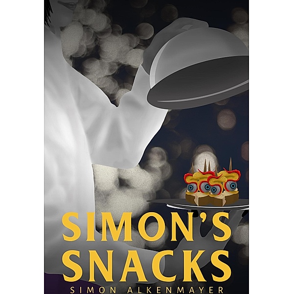 Simon's Snacks / Short Fuse Publishing, Simon Alkenmayer