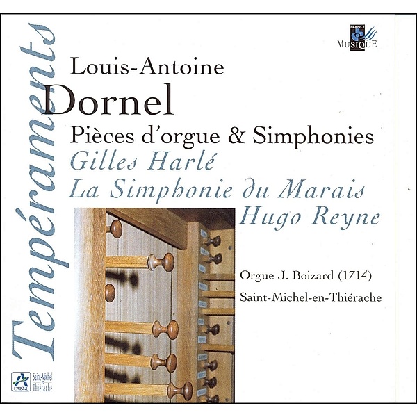 Simphonies & Orgelwerke, Gilles Harlé, La Simphonie Du Marais, Hugo Reyne
