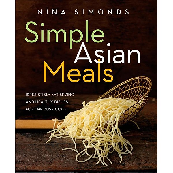 Simple Asian Meals, Nina Simonds