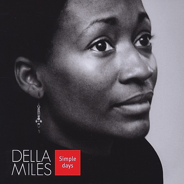 Simple Days, Della Miles