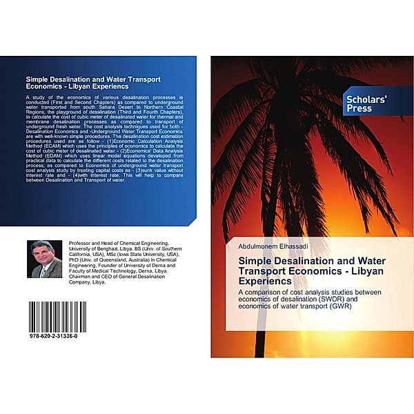 Simple Desalination and Water Transport Economics - Libyan Experiencs, Abdulmonem Elhassadi