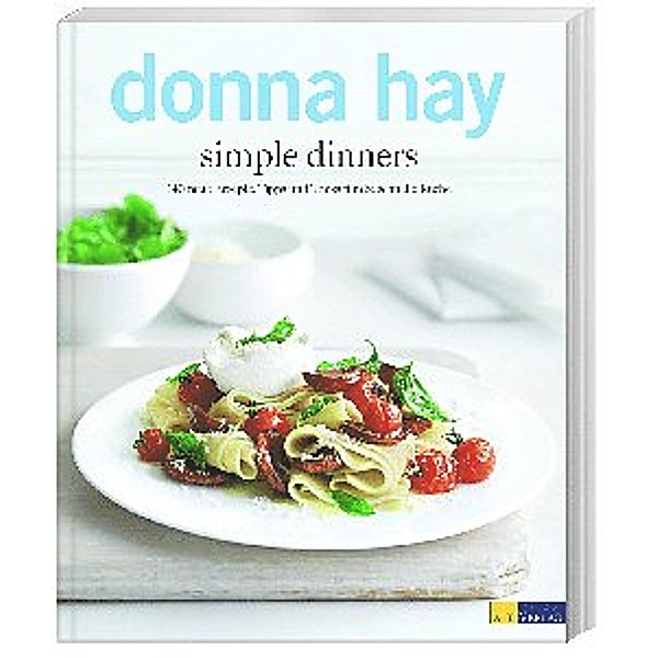 Simple dinners, Donna Hay