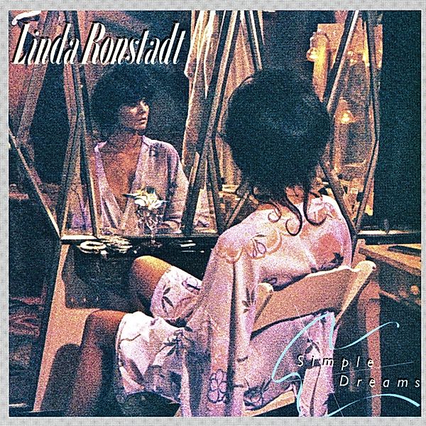 Simple Dreams, Linda Ronstadt