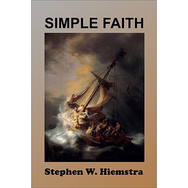 Simple Faith, Stephen Hiemstra