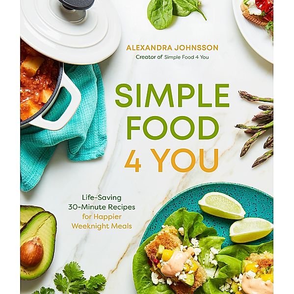 Simple Food 4 You, Alexandra Johnsson