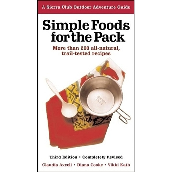 Simple Foods for the Pack, Claudia Axcell, Vikki Kinmont Kath, Diana Cooke