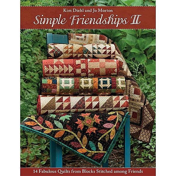 Simple Friendships II / That Patchwork Place, Kim Diehl, Jo Morton