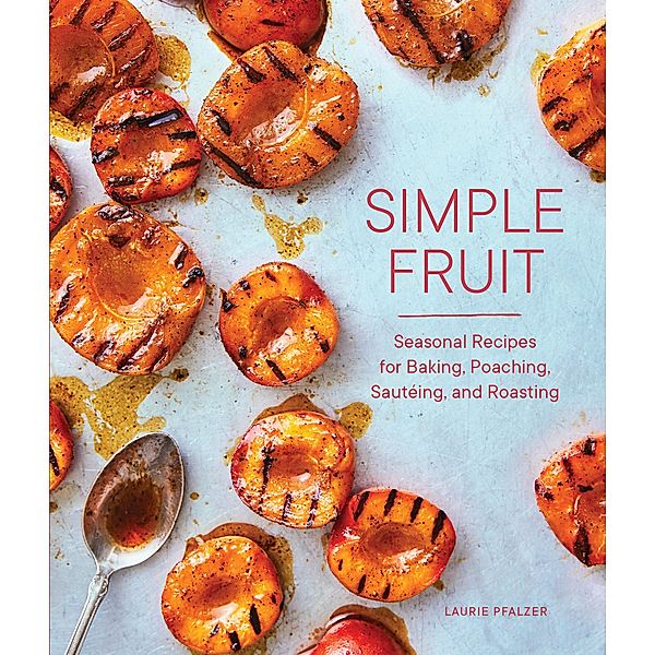 Simple Fruit, Laurie Pfalzer