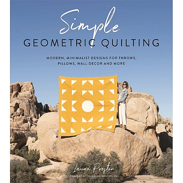 Simple Geometric Quilting, Laura Preston