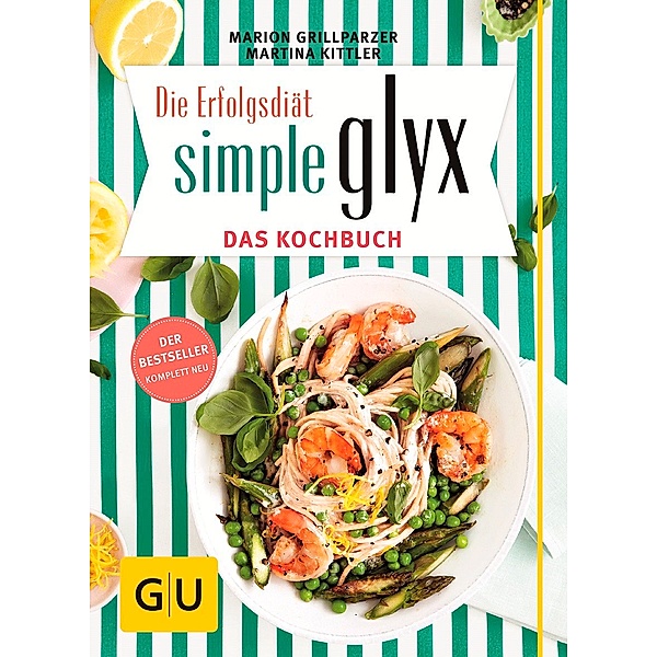 Simple GLYX - das Kochbuch, Marion Grillparzer, Martina Kittler