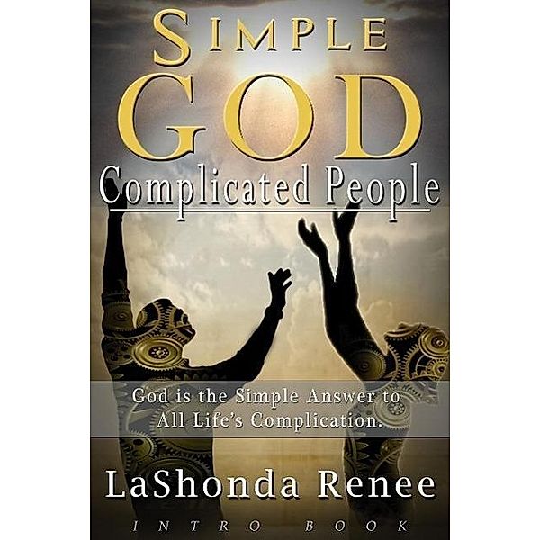 Simple God Complicated People, Lashonda Renee