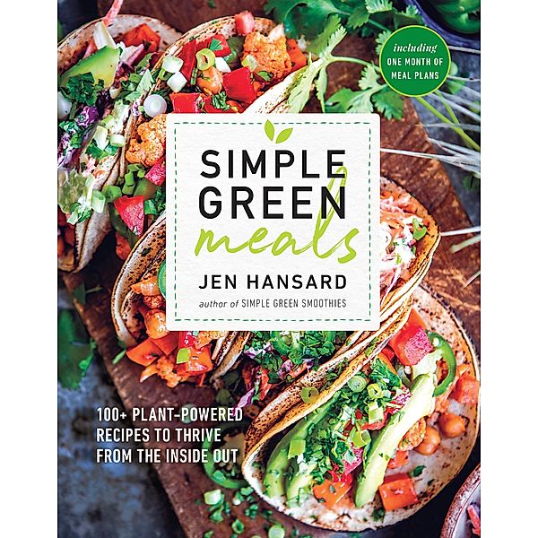 Simple Green Meals, Jen Hansard