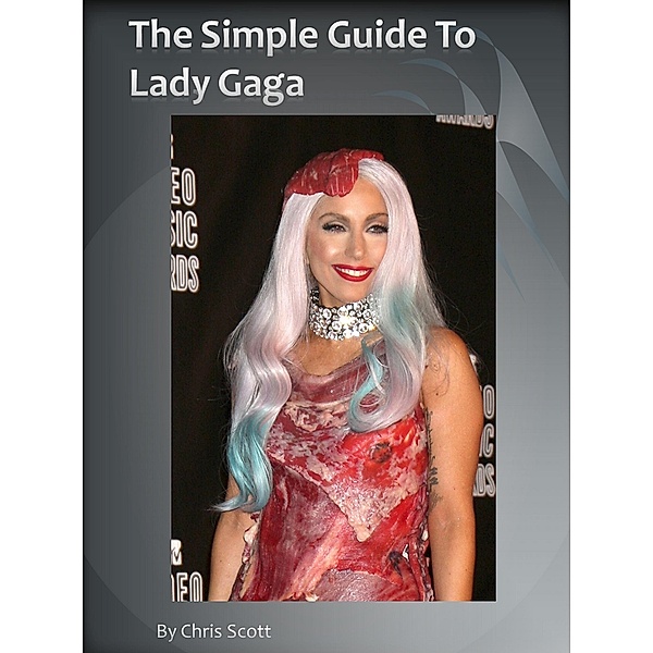 Simple Guide To Lady Gaga / Chris Scott, Chris Scott