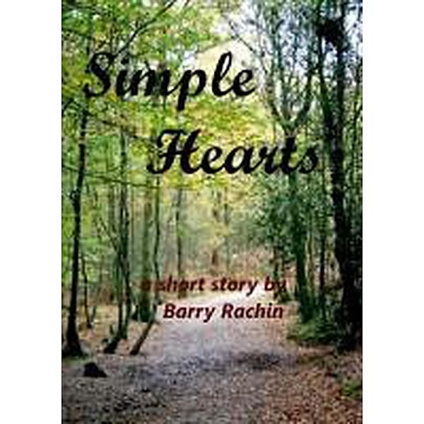 Simple Hearts, Barry Rachin