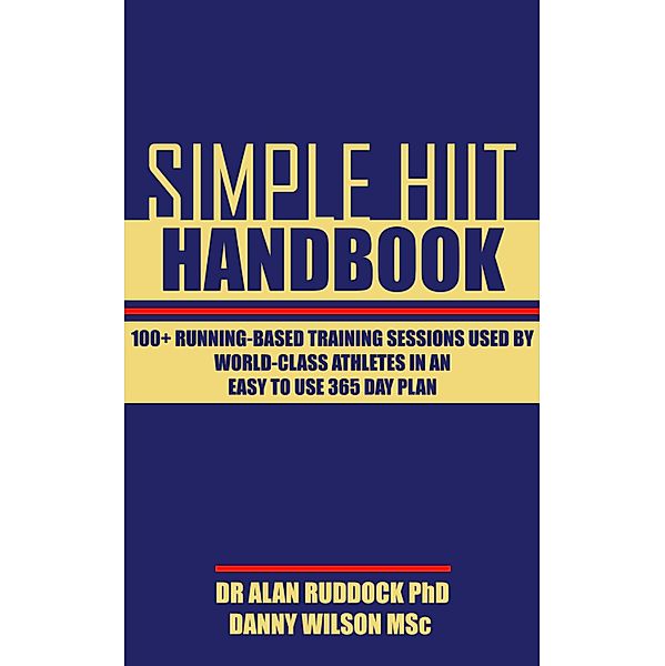 Simple Hiit Handbook, Alan Ruddock, Danny Wilson