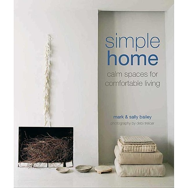 Simple Home, Mark Bailey, Sally Bailey