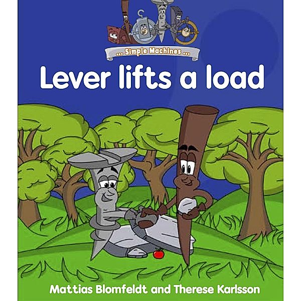 Simple Learning Lever lifts a Load, Therese Karlsson