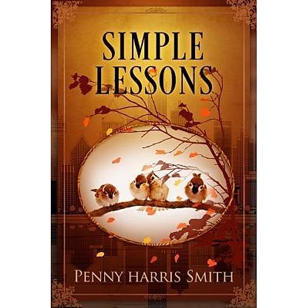 Simple Lessons / Simple Lessons Bd.1, Penny Harris Smith