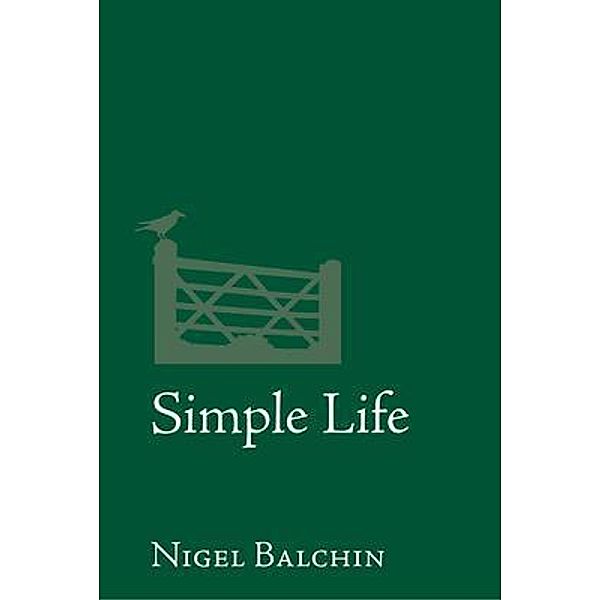 Simple Life, Nigel Balchin