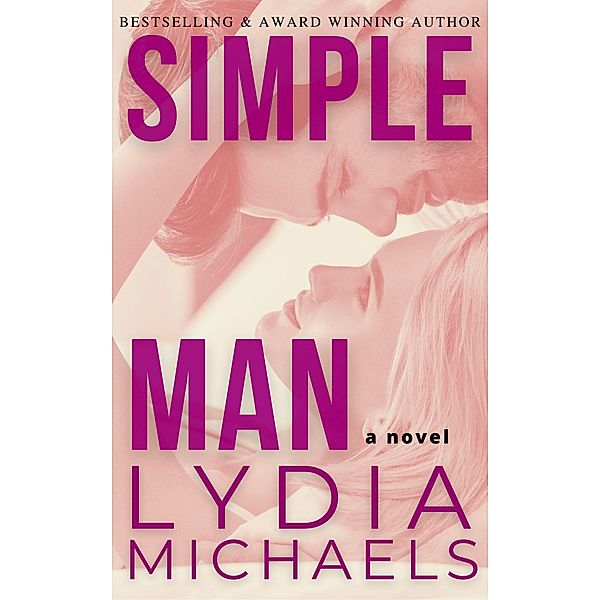 Simple Man, Lydia Michaels