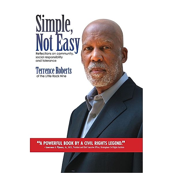 Simple Not Easy / Our National Conversation, Roberts Terrence J. Roberts
