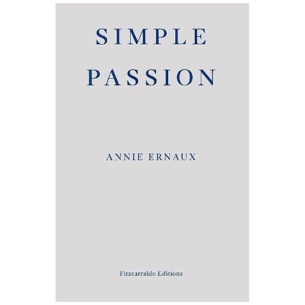 Simple Passion, Annie Ernaux