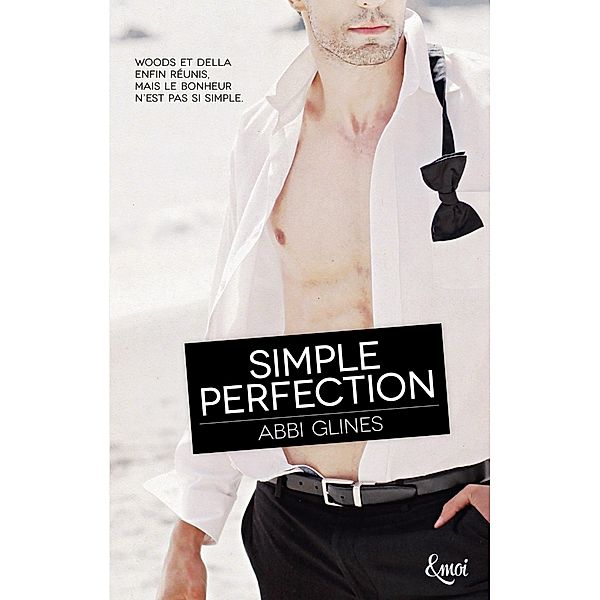 Simple Perfection / Perfection Bd.2, Abbi Glines