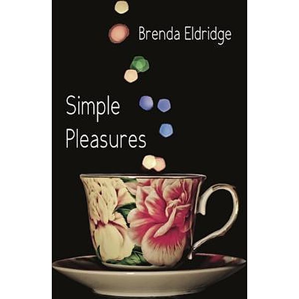 Simple Pleasures, Brenda Eldridge