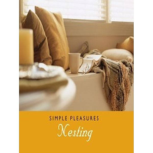 Simple Pleasures: Simple Pleasures Nesting, Susannah Seton