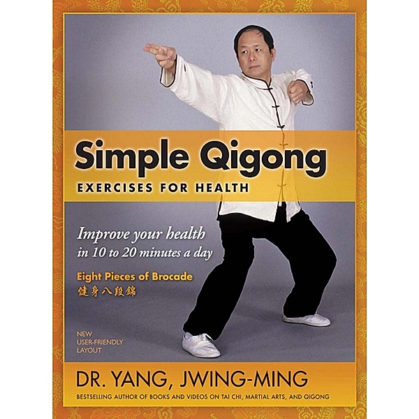 Simple Qigong Exercises for Health, Jwing-Ming Yang