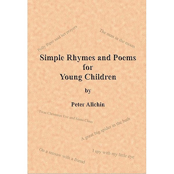 Simple Rhymes and Poems for Young Children, Peter Allchin