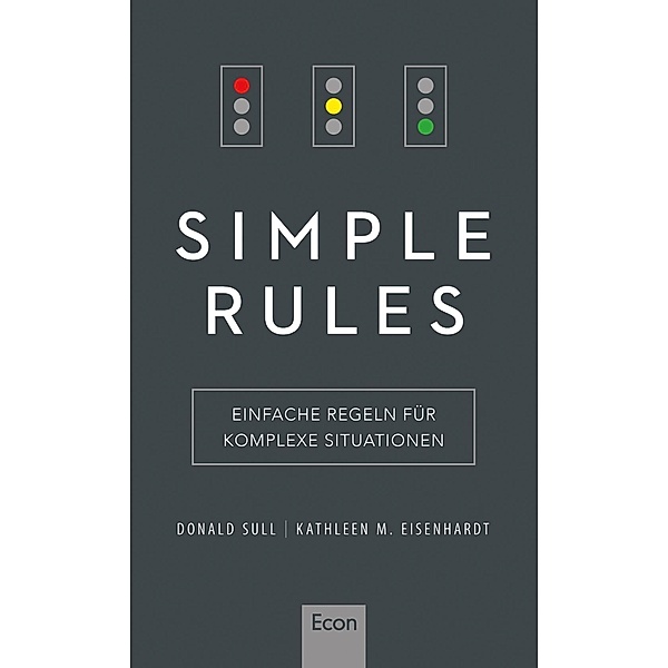 Simple Rules, Donald Sull, Kathleen M. Eisenhardt