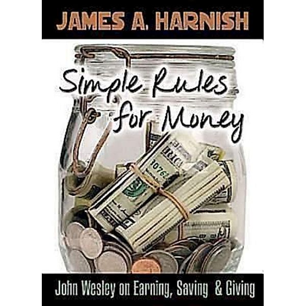 Simple Rules for Money, James A. Harnish