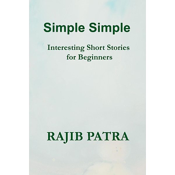Simple Simple, Rajib Patra