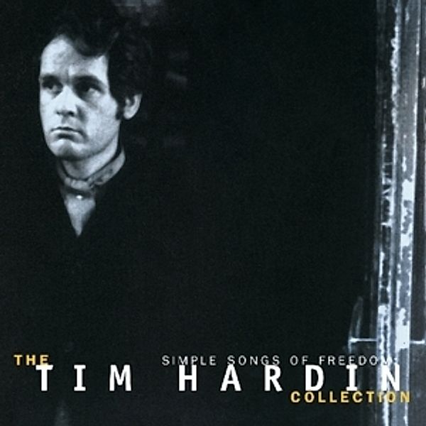 Simple Songs Of Freedom, Tim Hardin