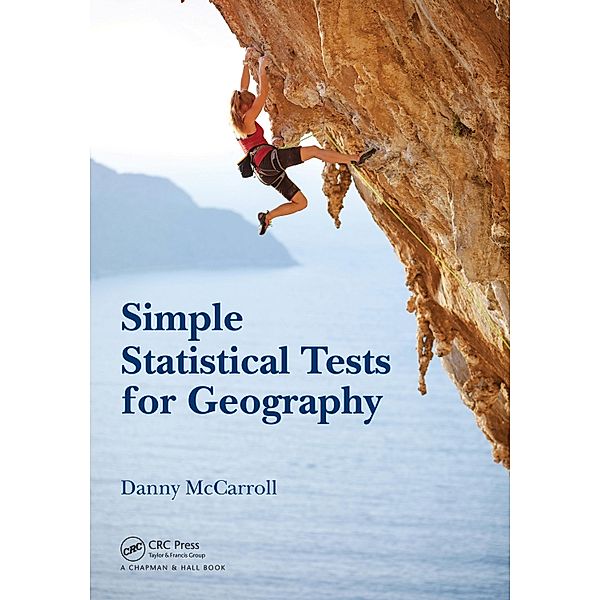 Simple Statistical Tests for Geography, Danny Mccarroll