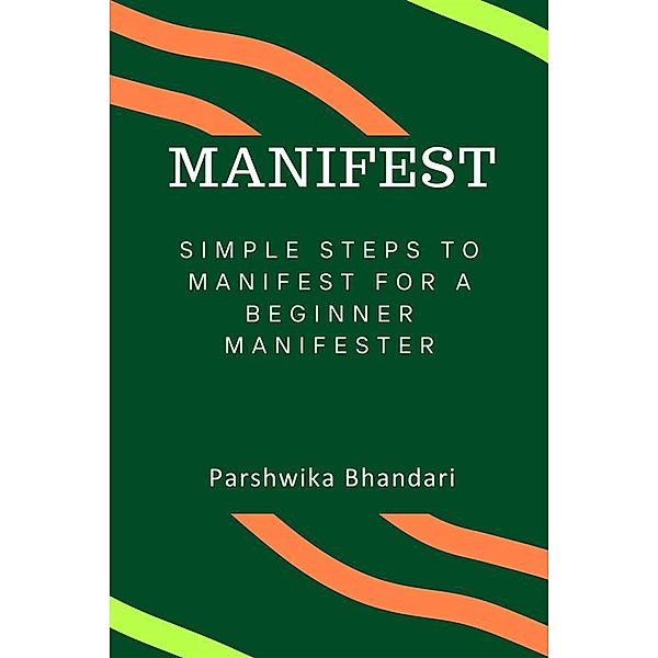 Simple steps to manifest for a beginner, Bhandari Parshwika