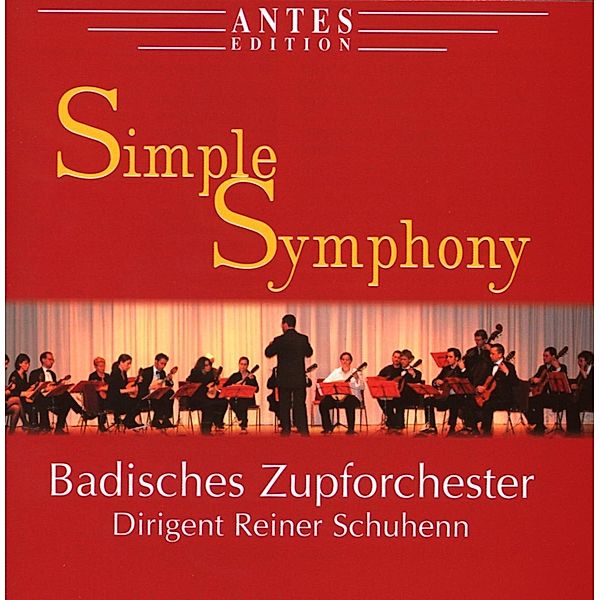 Simple Symphony, Badisches Zupforchester-Dir.Reiner Schuhenn