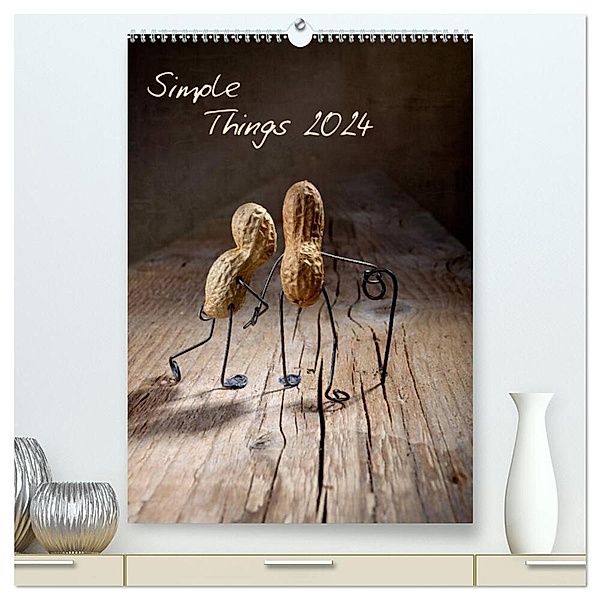 Simple Things 2024 (hochwertiger Premium Wandkalender 2024 DIN A2 hoch), Kunstdruck in Hochglanz, Nailia Schwarz
